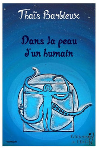 Dans la peau d'un humain (French Edition)
