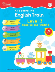 All Aboard The English Train: Level 3 - Reading & Writing (Pullman Ride)