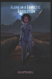 Alone in a Galactic Revolution (The Galactic Passage) Alone in a Galactic Revolution (The Galactic Passage)