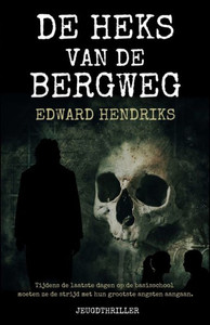 De heks van de Bergweg (Dutch Edition)