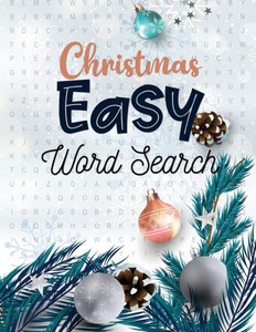 Christmas Easy Word Search: 360+ Christmas Word Search Puzzle Large-Print , Exercise Your Brain, Fun and Festive Word Search Puzzles Adult, Christmas Gift Christmas Easy Word Search: 360+ Christmas Word Search Puzzle Large-Print , Exercise Your Brain, Fun and Festive Word Search Puzzles Adult, Christmas Gift