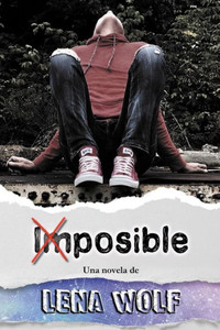(Im)posible (Spanish Edition)