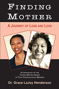 Finding Mother: A Journey of Loss and Love