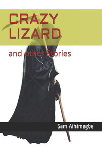 Crazy Lizard: and other Stories