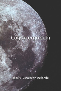 Cogito ergo sum (Spanish Edition) Cogito ergo sum (Spanish Edition)