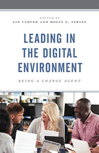 Leading in the Digital Environment Leading in the Digital Environment