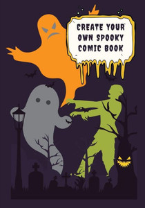 Create Your Own Spooky Comic Book Create Your Own Spooky Comic Book