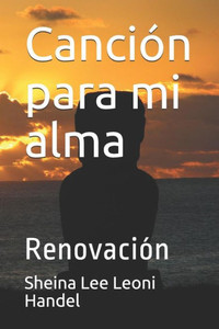 Canción para mi alma: Renovación (Spanish Edition) Canción para mi alma: Renovación (Spanish Edition)