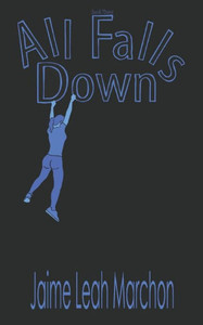 All Falls Down (Falling Series) All Falls Down (Falling Series)