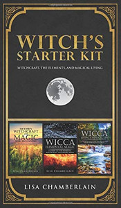Witch's Starter Kit: Witchcraft, the Elements, and Magical Living