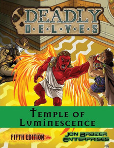 Deadly Delves: Temple of Luminescence (D&D 5e) Deadly Delves: Temple of Luminescence (D&D 5e)