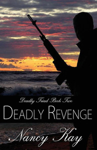 Deadly Revenge (The Deadly Series) Deadly Revenge (The Deadly Series)