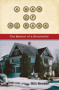 A Man of No Rank: The Memoir of a Storyteller A Man of No Rank: The Memoir of a Storyteller