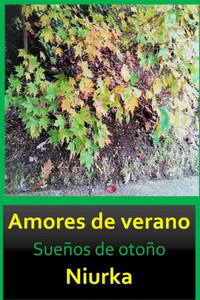 Amores de verano: Sueños de otoño (Spanish Edition) Amores de verano: Sueños de otoño (Spanish Edition)