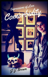 Comorbidity: Expressions of Love