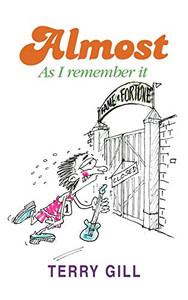 Almost: As I Remember It - Hardcover Almost: As I Remember It - Hardcover