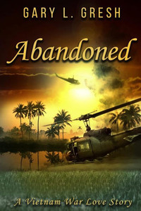 ABANDONED: A Vietnam War Love Story
