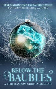 Below the Baubles: A very random Christmas story (Seven Wardens) Below the Baubles: A very random Christmas story (Seven Wardens)