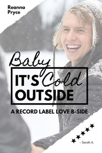 Baby It's Cold Outside (Record Label Love)