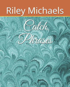 Catch Phrases