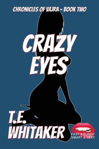 Crazy Eyes (Chronicles of Vajra) Crazy Eyes (Chronicles of Vajra)