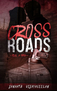 Cross Roads: Pick a Path Cross Roads: Pick a Path