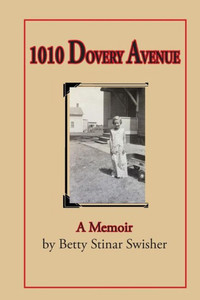 1010 Dovery Avenue: A Memoir 1010 Dovery Avenue: A Memoir