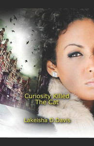 Curiosity Killed The Cat Curiosity Killed The Cat