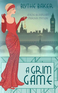 A Grim Game (A Rose Beckingham Murder Mystery)