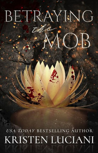 Betraying the Mob (Ruthless Hearts Mafia)