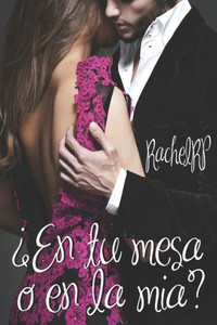 ¿En tu mesa o en la mía? (Spanish Edition)