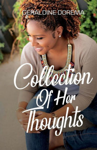 Collection Of Her Thoughts Collection Of Her Thoughts