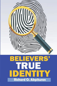 Believers' True Identity