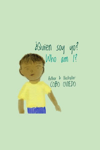 ¿Quien Soy Yo? - Who am I? ¿Quien Soy Yo? - Who am I?