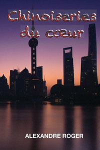 Chinoiseries du cur (French Edition)