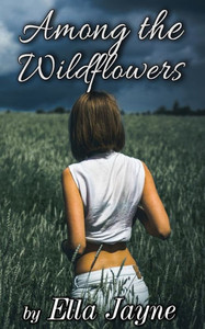 Among the Wildflowers Among the Wildflowers