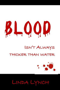 Blood Isn't Always Thicker Than Water