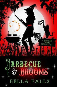Barbecue & Brooms (A Southern Charms Cozy Mystery) Barbecue & Brooms (A Southern Charms Cozy Mystery)