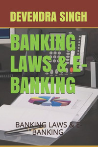 BANKING LAWS & E-BANKING: E-CURRENCY , BANKING & LAWS