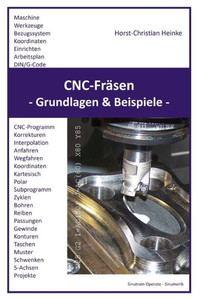 CNC-Fräsen: Grundlagen und Beispiele (German Edition)