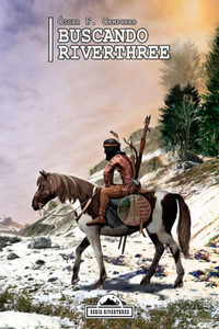 Buscando Riverthree (Spanish Edition)