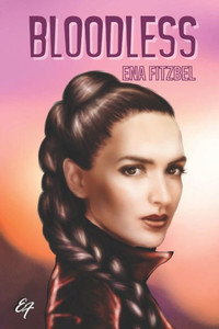 Bloodless: Une romance sanglante (French Edition)