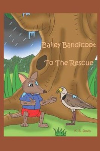 Bailey Bandicoot To The Rescue Bailey Bandicoot To The Rescue