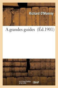 A grandes guides (Litterature) (French Edition) A grandes guides (Litterature) (French Edition)
