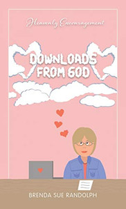Downloads from God - Hardcover Downloads from God - Hardcover