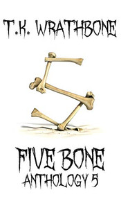 Five Bone: Anthology 5 - Hardcover - 9781922307163 Five Bone: Anthology 5 - Hardcover - 9781922307163