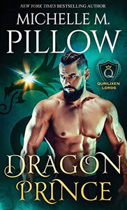 Dragon Prince: A Qurilixen World Novel (Qurilixen Lords) Dragon Prince: A Qurilixen World Novel (Qurilixen Lords)