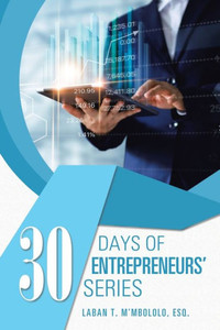 30 Days of Entrepreneurs' Series 30 Days of Entrepreneurs' Series