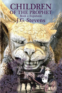 Children of the Prophet: Book 2: Expulsion