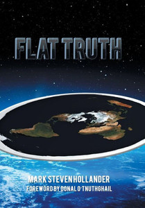 Flat Truth Flat Truth